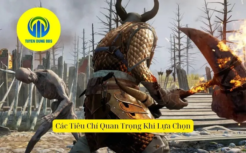 Các Tiêu Chí Quan Trọng Khi Lựa Chọn