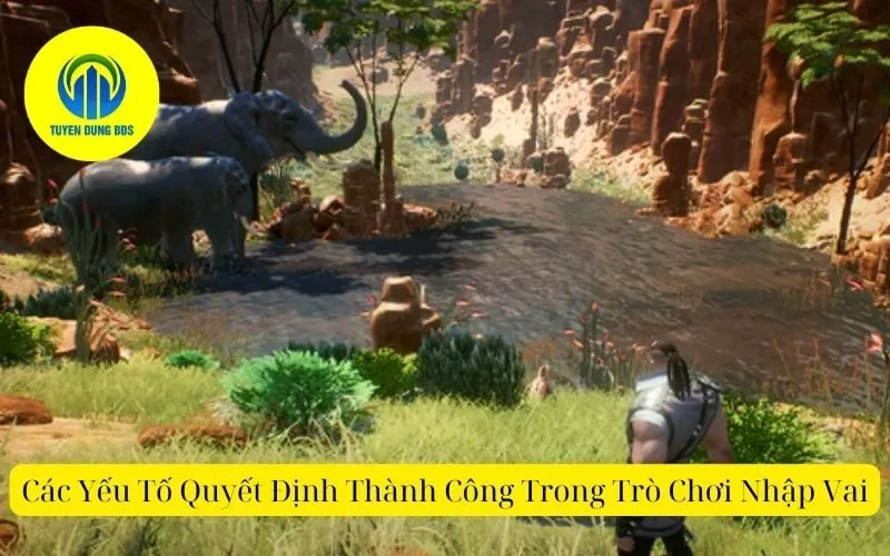 Các Yếu Tố Quyết Định Thành Công Trong Trò Chơi Nhập Vai