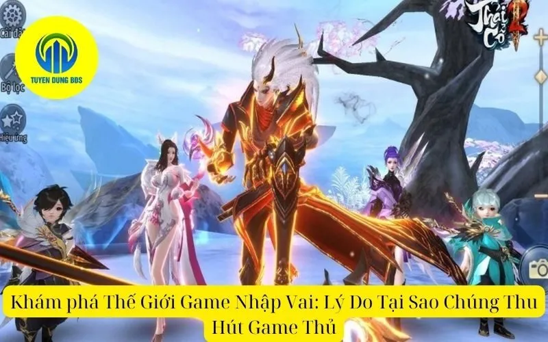Khám phá Thế Giới Game Nhập Vai Lý Do Tại Sao Chúng Thu Hút Game Thủ