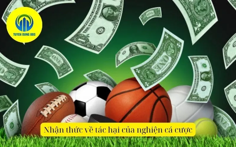 Nhận thức về tác hại của nghiện cá cược