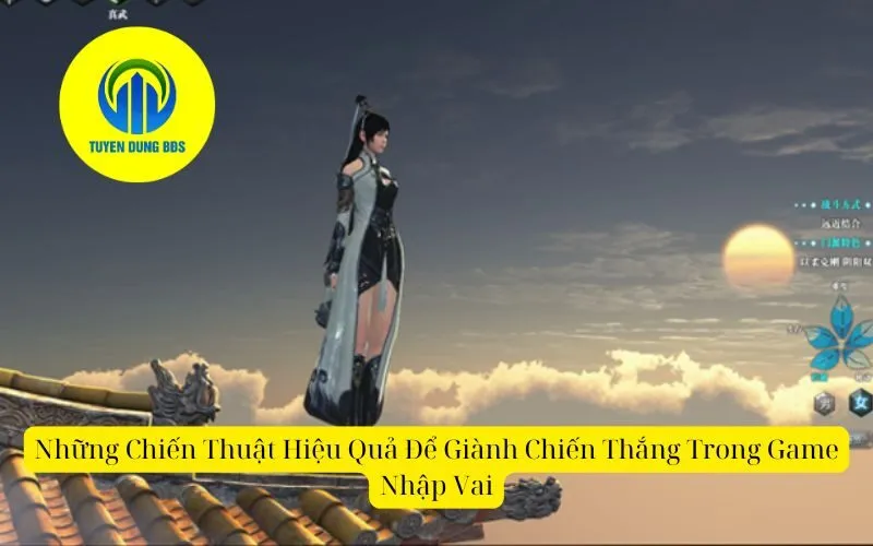 Những Chiến Thuật Hiệu Quả Để Giành Chiến Thắng Trong Game Nhập Vai