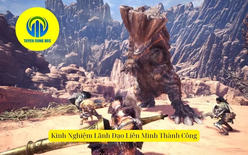 Kinh Nghiệm Lãnh Đạo Liên Minh Thành Công