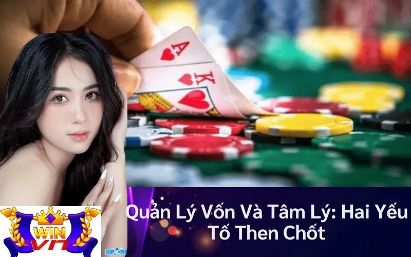 Quản Lý Vốn Và Tâm Lý: Hai Yếu Tố Then Chốt
