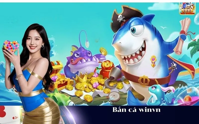 Bắn cá winvn