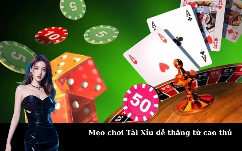Mẹo chơi Tài Xỉu dễ thắng từ cao thủ